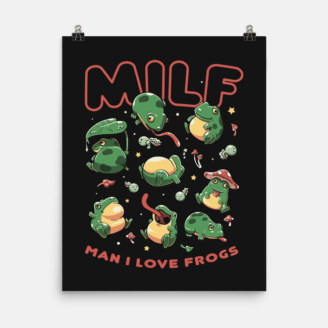 Man I Love Frogs-None-Matte-Poster-koalastudio