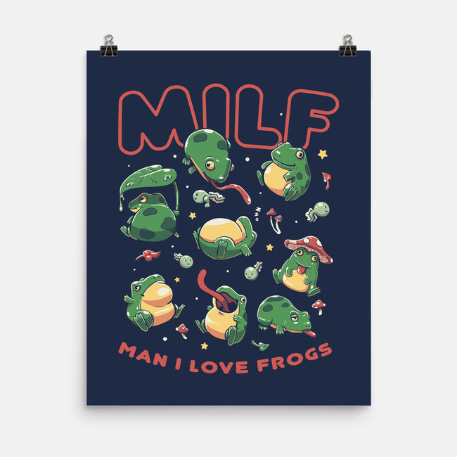 Man I Love Frogs-None-Matte-Poster-koalastudio