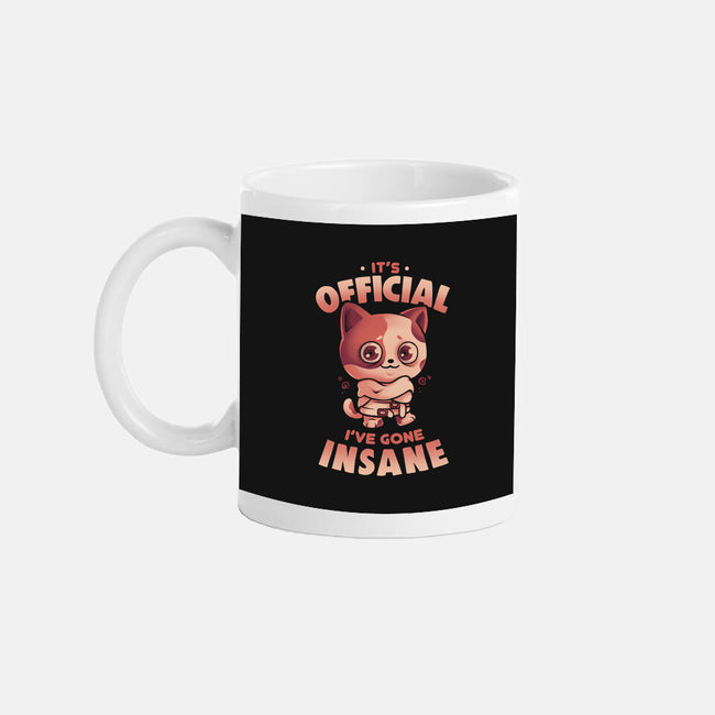 Insane Cat-None-Mug-Drinkware-eduely