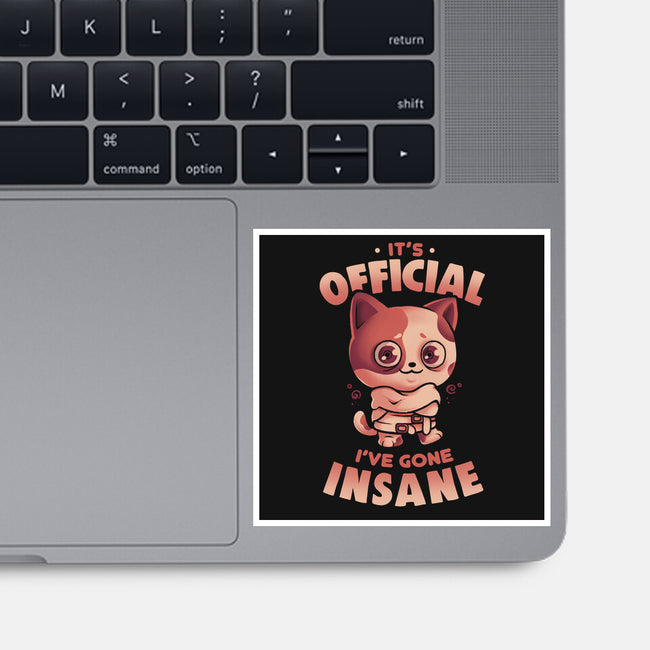 Insane Cat-None-Glossy-Sticker-eduely