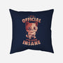 Insane Cat-None-Non-Removable Cover w Insert-Throw Pillow-eduely