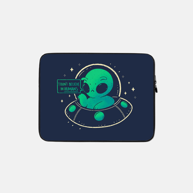 Aliens Don't Believe In Humans-None-Zippered-Laptop Sleeve-xMorfina