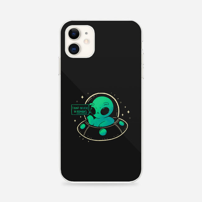 Aliens Don't Believe In Humans-iPhone-Snap-Phone Case-xMorfina