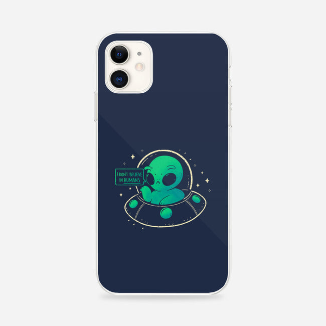 Aliens Don't Believe In Humans-iPhone-Snap-Phone Case-xMorfina