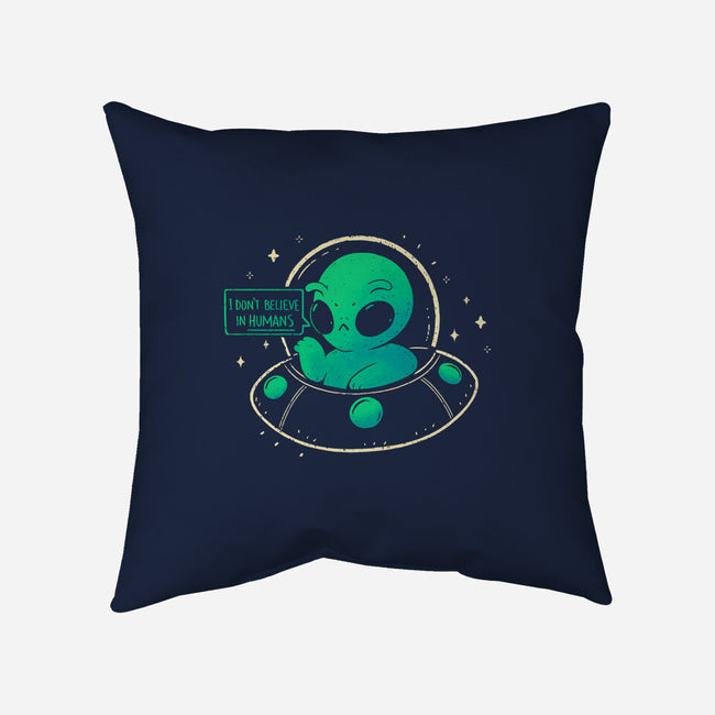 Aliens Don't Believe In Humans-None-Non-Removable Cover w Insert-Throw Pillow-xMorfina