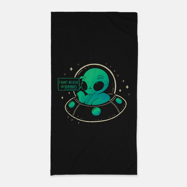 Aliens Don't Believe In Humans-None-Beach-Towel-xMorfina