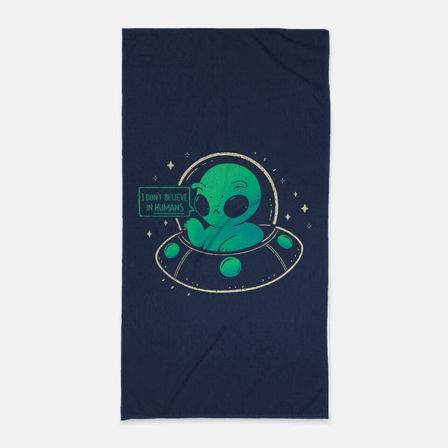 Aliens Don't Believe In Humans-None-Beach-Towel-xMorfina