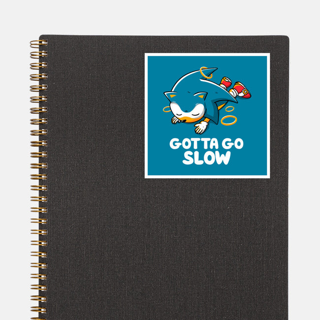 Gotta Go Slow-None-Glossy-Sticker-koalastudio