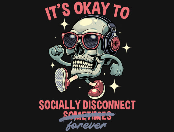 Socially Disconnected