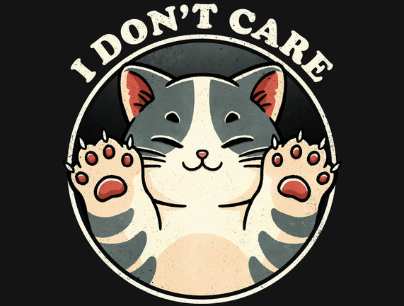 I Don't Care Cat