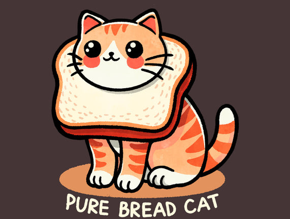 Pure Bread Cat