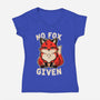 No Fox Given-Womens-V-Neck-Tee-fanfreak1