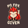 No Fox Given-None-Removable Cover w Insert-Throw Pillow-fanfreak1