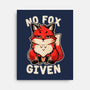 No Fox Given-None-Stretched-Canvas-fanfreak1