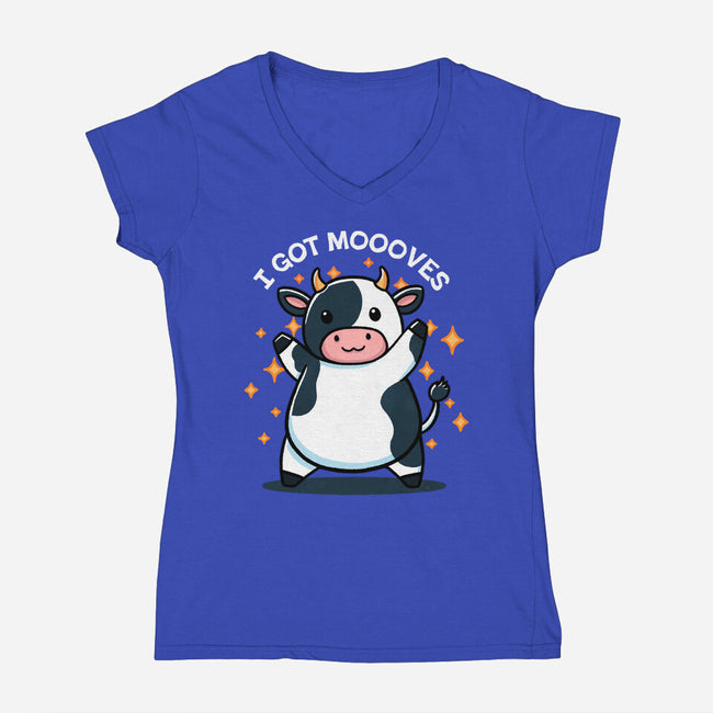 I Got Moooves-Womens-V-Neck-Tee-fanfreak1