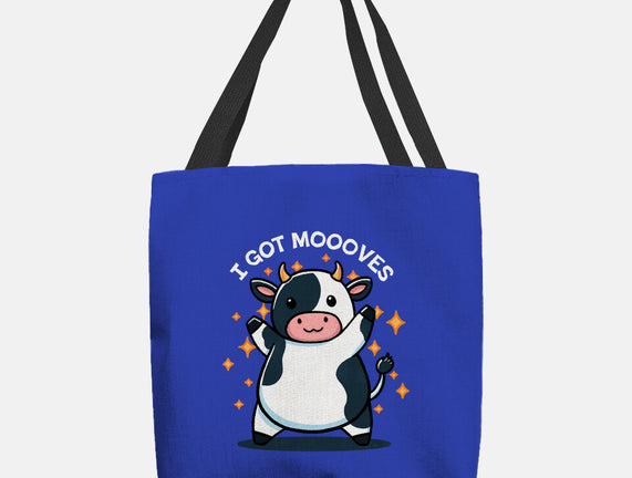 I Got Moooves