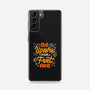 Be Where Your Feet Are-Samsung-Snap-Phone Case-tobefonseca