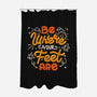 Be Where Your Feet Are-None-Polyester-Shower Curtain-tobefonseca