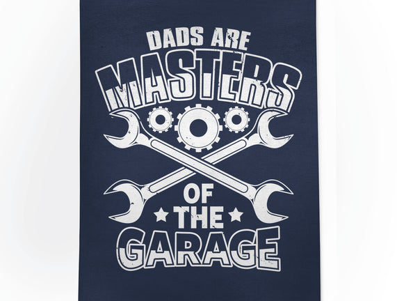 Dads Are Masters Of The Garage