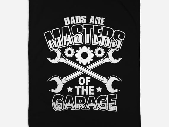 Dads Are Masters Of The Garage