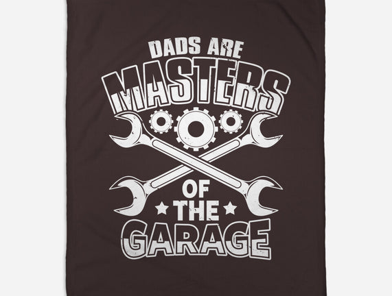 Dads Are Masters Of The Garage