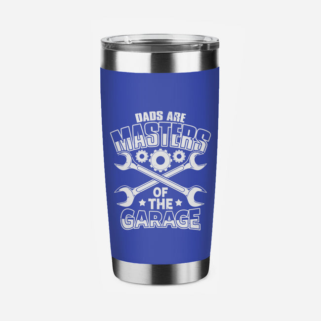 Dads Are Masters Of The Garage-None-Stainless Steel Tumbler-Drinkware-Boggs Nicolas