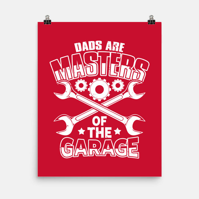 Dads Are Masters Of The Garage-None-Matte-Poster-Boggs Nicolas