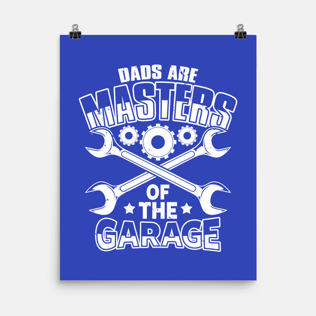 Dads Are Masters Of The Garage-None-Matte-Poster-Boggs Nicolas