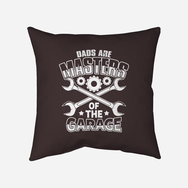 Dads Are Masters Of The Garage-None-Removable Cover w Insert-Throw Pillow-Boggs Nicolas