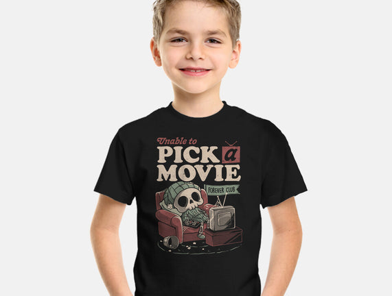 Unable To Pick A Movie