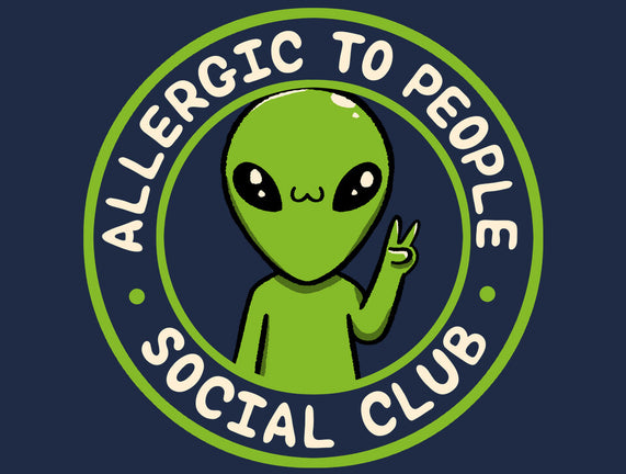 Allergic To People Social Club