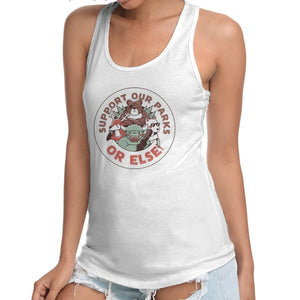 Support Our Parks Or Else