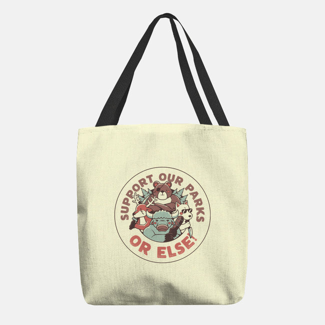 Support Our Parks Or Else-None-Basic Tote-Bag-tobefonseca