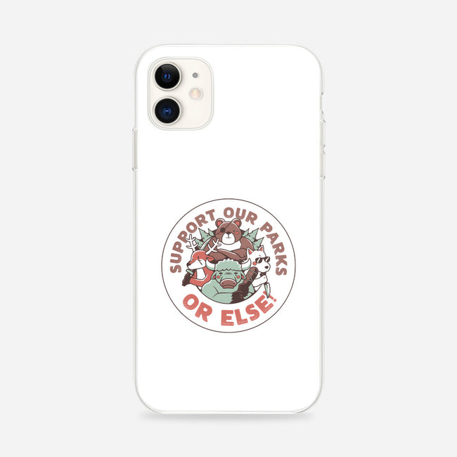 Support Our Parks Or Else-iPhone-Snap-Phone Case-tobefonseca