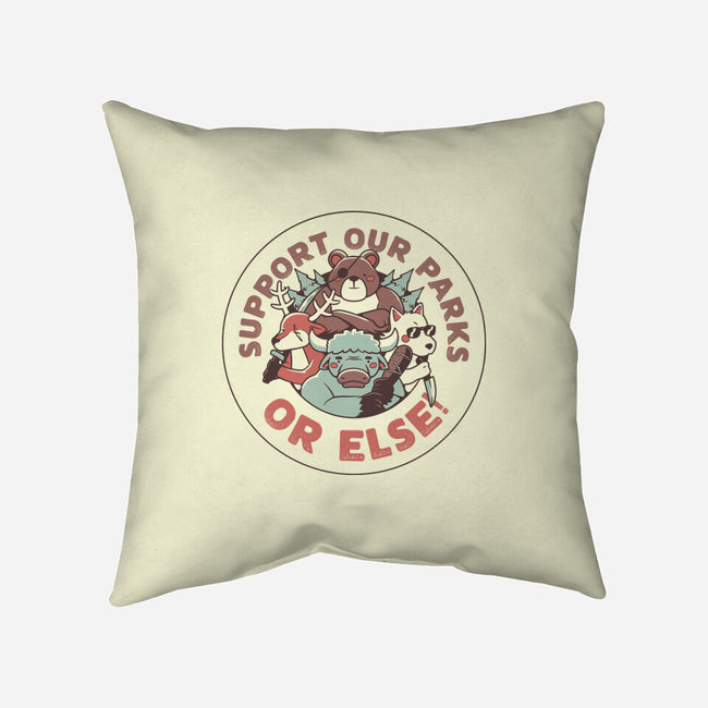 Support Our Parks Or Else-None-Removable Cover w Insert-Throw Pillow-tobefonseca