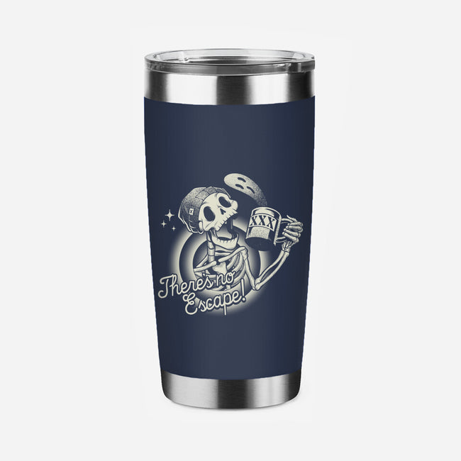 There Is No Scape-None-Stainless Steel Tumbler-Drinkware-tobefonseca