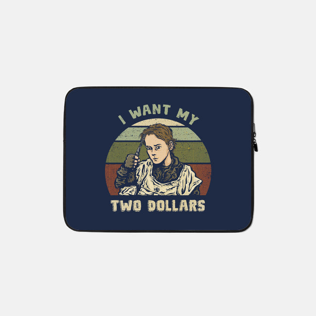 Two Dollars-None-Zippered-Laptop Sleeve-kg07