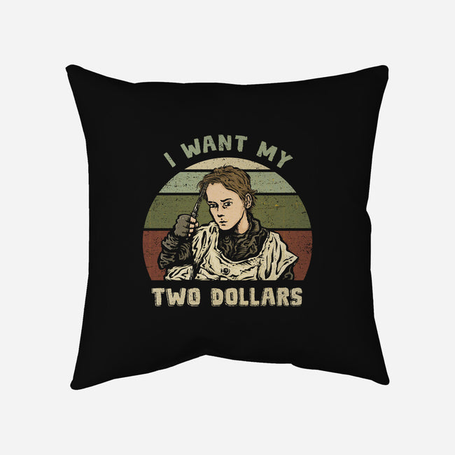 Two Dollars-None-Removable Cover-Throw Pillow-kg07