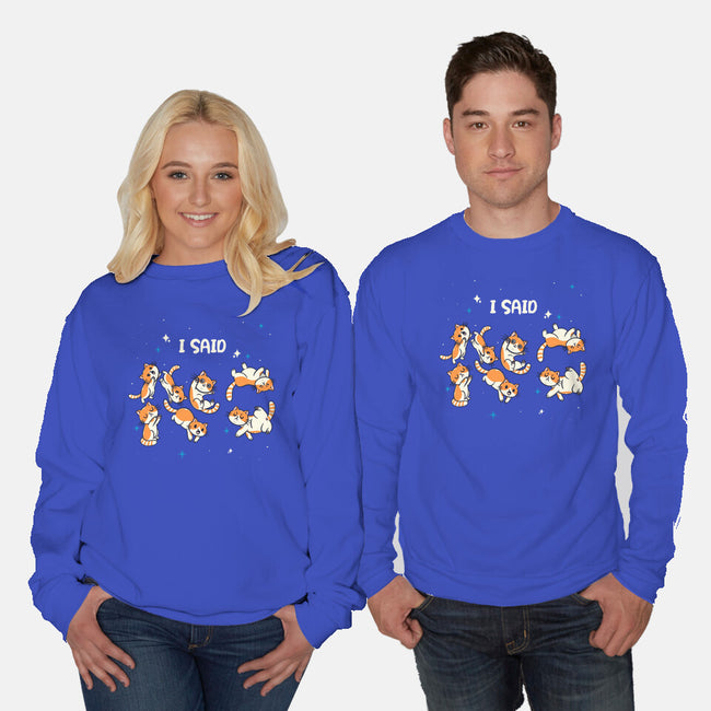 I Said No-Unisex-Crew Neck-Sweatshirt-Freecheese