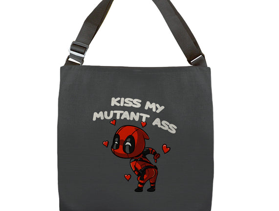 Kiss My Mutant Ass