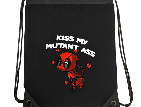 Kiss My Mutant Ass