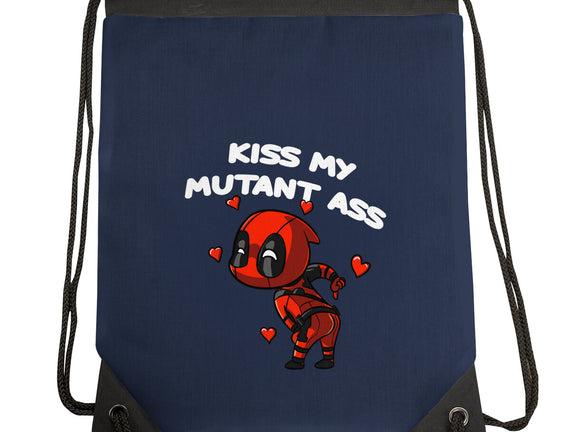 Kiss My Mutant Ass