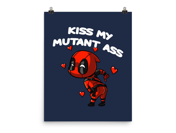 Kiss My Mutant Ass