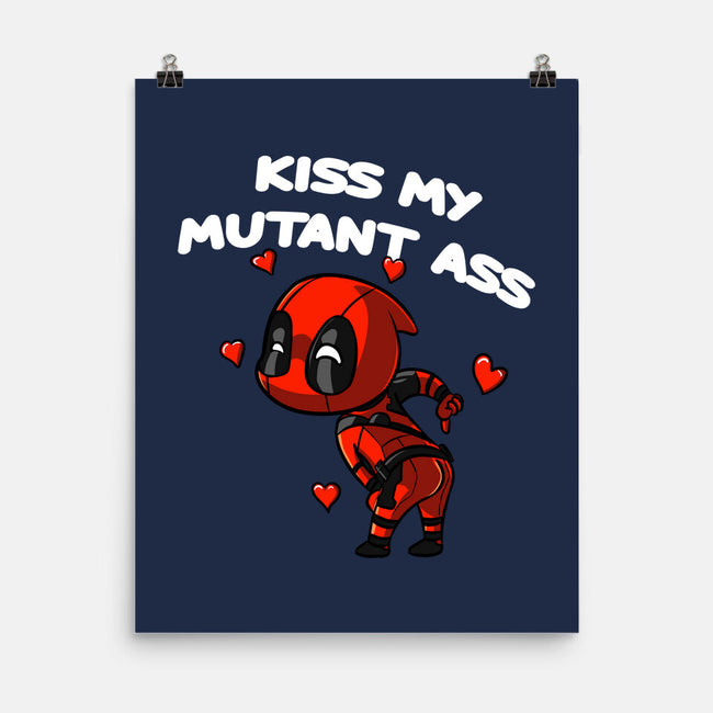Kiss My Mutant Ass-None-Matte-Poster-fanfabio