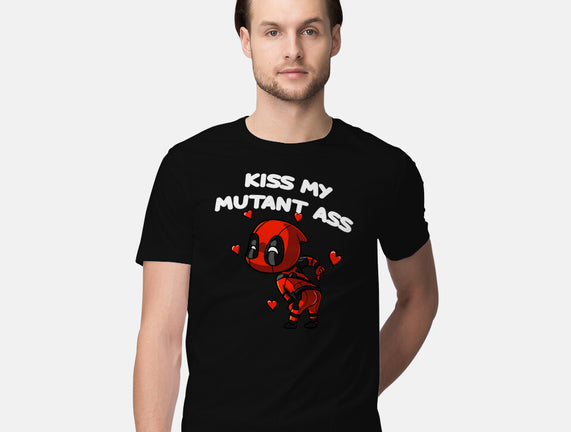 Kiss My Mutant Ass