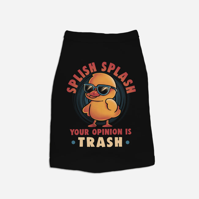 Your Opinion Is Trash-Dog-Basic-Pet Tank-eduely