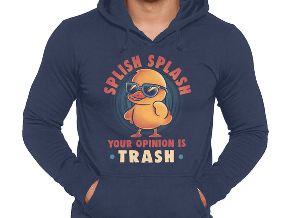 Your Opinion Is Trash