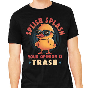 Your Opinion Is Trash