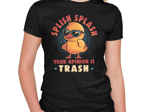 Your Opinion Is Trash