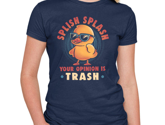 Your Opinion Is Trash